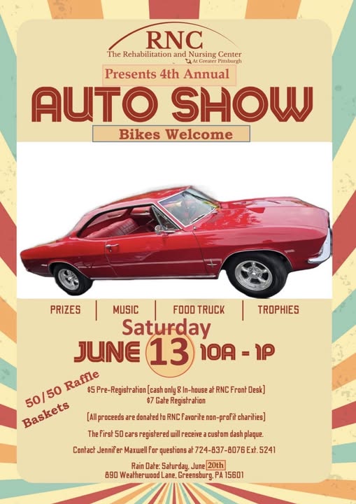 RNC Presents 4th Annual Auto Show event at RNC The Rehabilitation and Nursing Center in Greensburg, PA on June 13, 2026