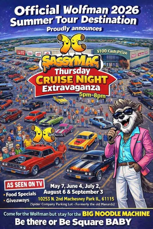 Sassymac Thursday Cruise Night Extravaganza event at 10253 N. 2nd Machesney Park Il in Machesney Park, IL on June 4, 2026