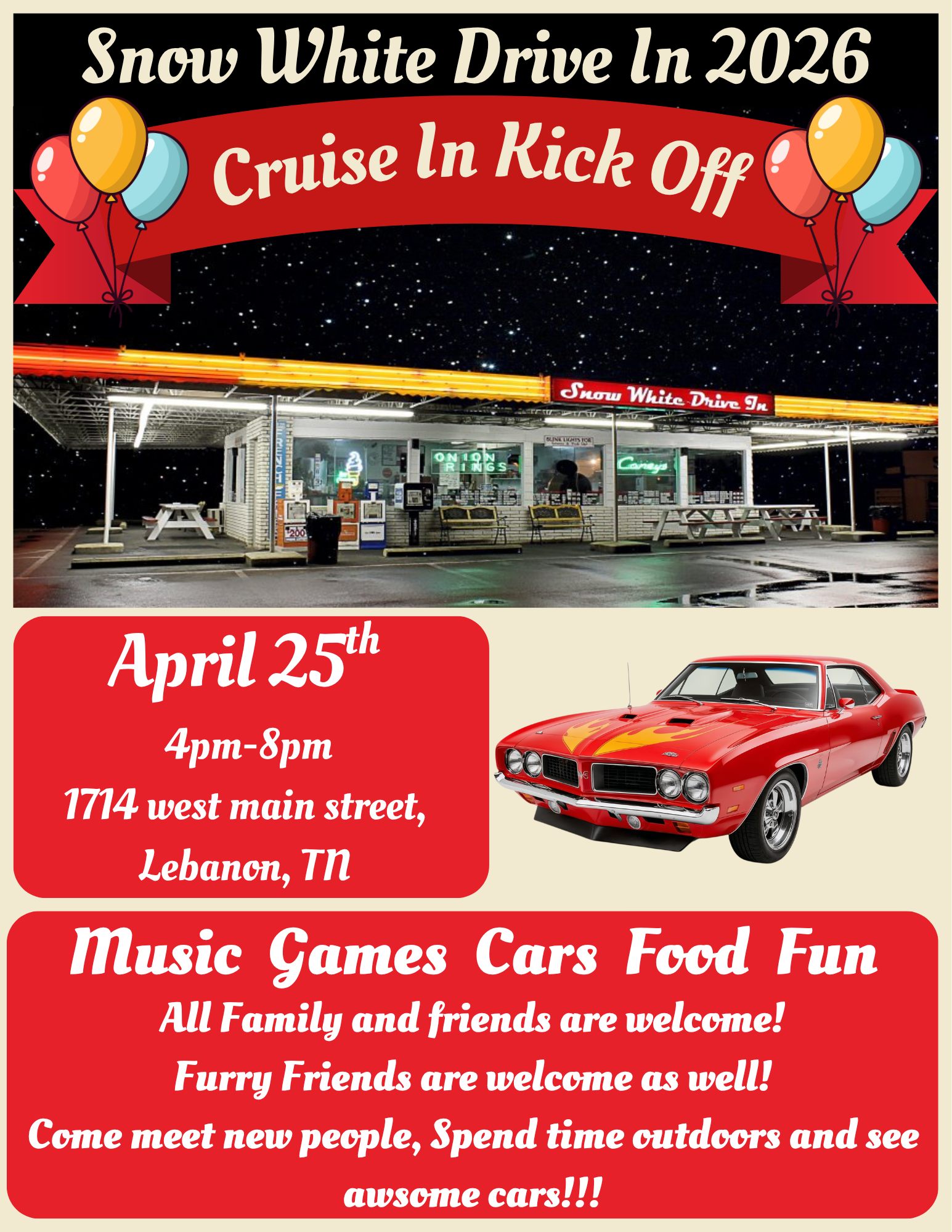 Snow White Drive In 2026 Cruise In Kick Off event at Snow White Drive In in Lebanon, TN on April 25, 2026