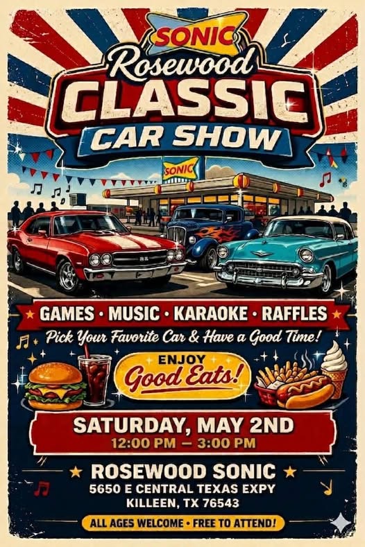 Sonic Rosewood Classic Car Show event at Rosewood Sonic in Killeen, TX on May 2, 2026