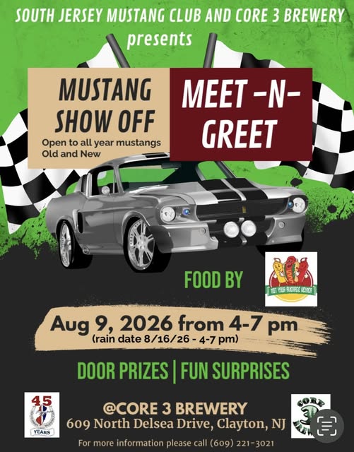 South Jersey Mustang Club And Core 3 Brewery Mustang Show Off Meet -N- Greet event at Core 3 Brewery in Clayton, NJ on August 9, 2026