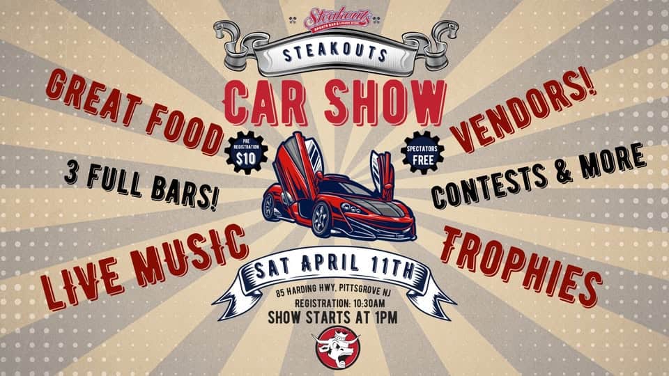 Steakouts Annual Car Show event at 85 Harding Hwy in Elmer, NJ on April 11, 2026