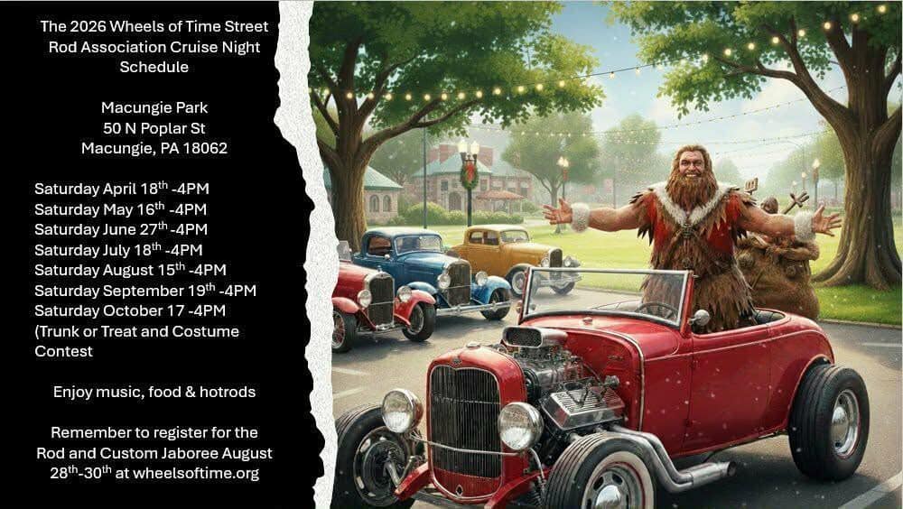 The 2026 Wheels Of Time Street Rod Association Cruise Night event at Macungie Park in Macungie, PA on April 18, 2026