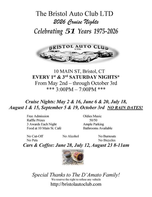 The Bristol Auto Club LTD 2026 Cruise Nights event at 10 Main St in Bristol, CT on May 2, 2026