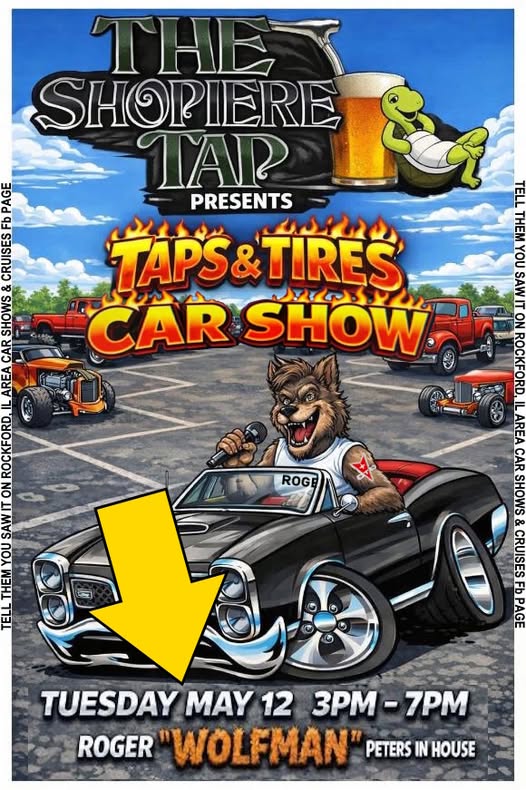 The Shopiere Tap Presents Taps & Tires Car Show event at The Shopiere Tap in Shopiere, WI on May 12, 2026