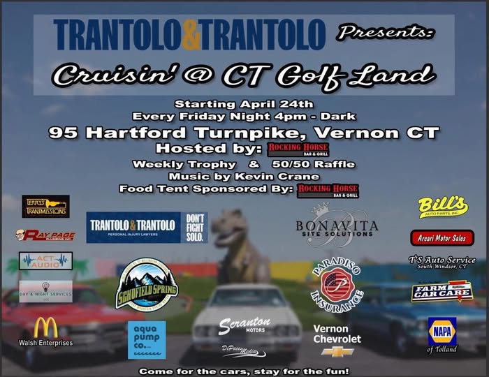 Trantolo & Trantolo Presents: Cruisin' @ CT Golf Land event at CT Golf Land in Vernon, CT on April 24, 2026