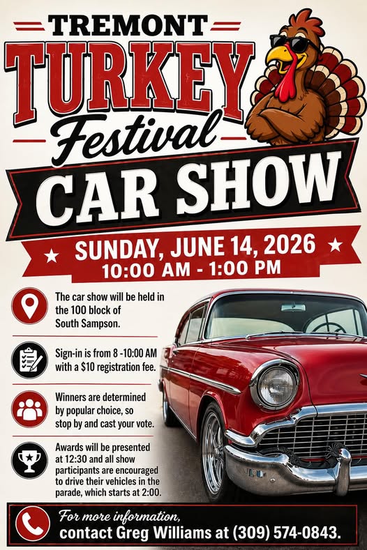 Tremont Turkey Festival Car Show event at 100 block of South Sampson in Tremont, IL on June 14, 2026