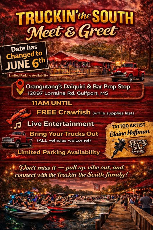 Truckin' the South Meet & Greet event at Orangutang's Daiquiri & Bar Prop Stop in Gulfport, MS on June 6, 2026