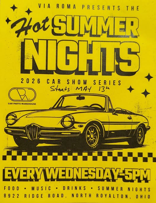 Via Roma Presents The Hot Summer Nights 2026 Car Show Series event at 8922 Ridge Road in North Royalton, OH on May 13, 2026