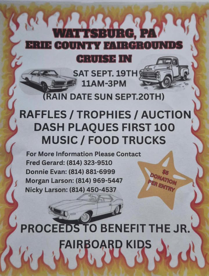 Wattsburg, PA Erie County Fairgrounds Cruise In event at Erie County Fairgrounds in Wattsburg, PA on September 19, 2026