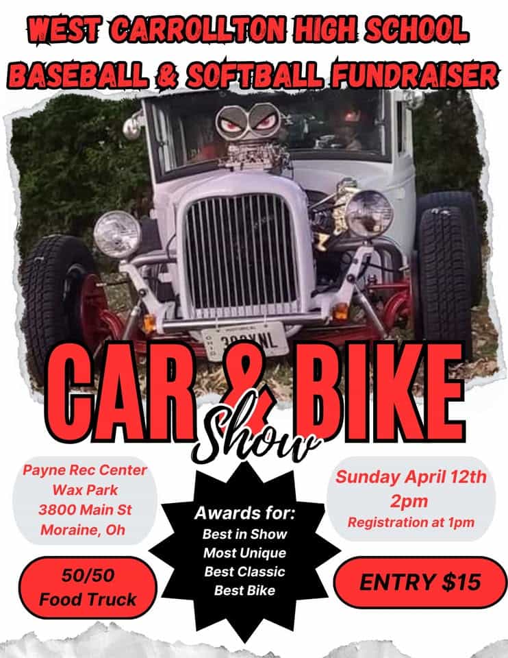 West Carrollton Baseball & Softball Annual Car & Bike Show event at 3800 Main St in Dayton, OH on April 12, 2026