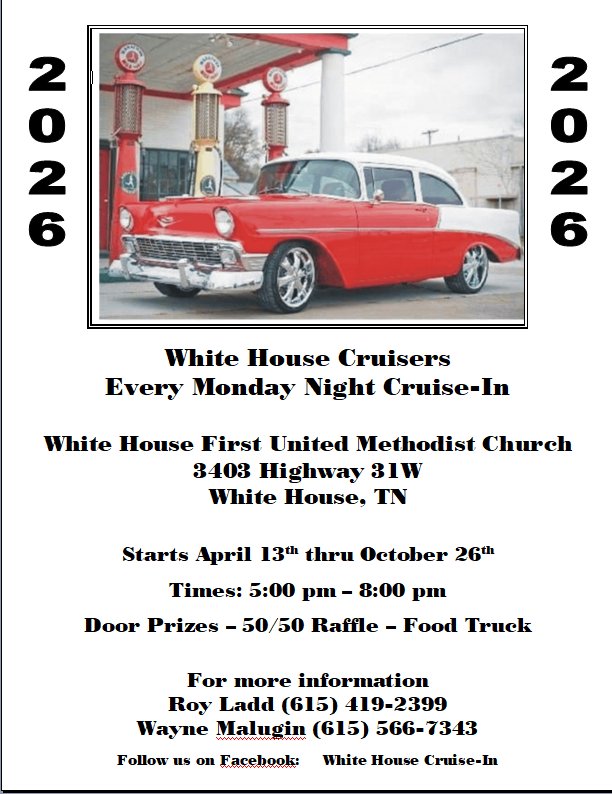 White House Cruisers Every Monday Night Cruise-In event at White House First United Methodist Church in White House, TN on April 13, 2026