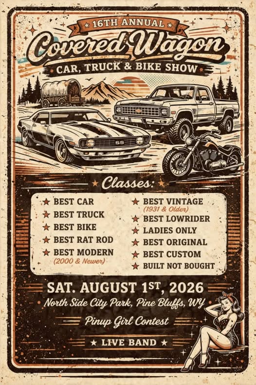 16th Annual Covered Wagon Car, Truck & Bike Show event at North Side City Park in Pine Bluffs, WY on August 1, 2026