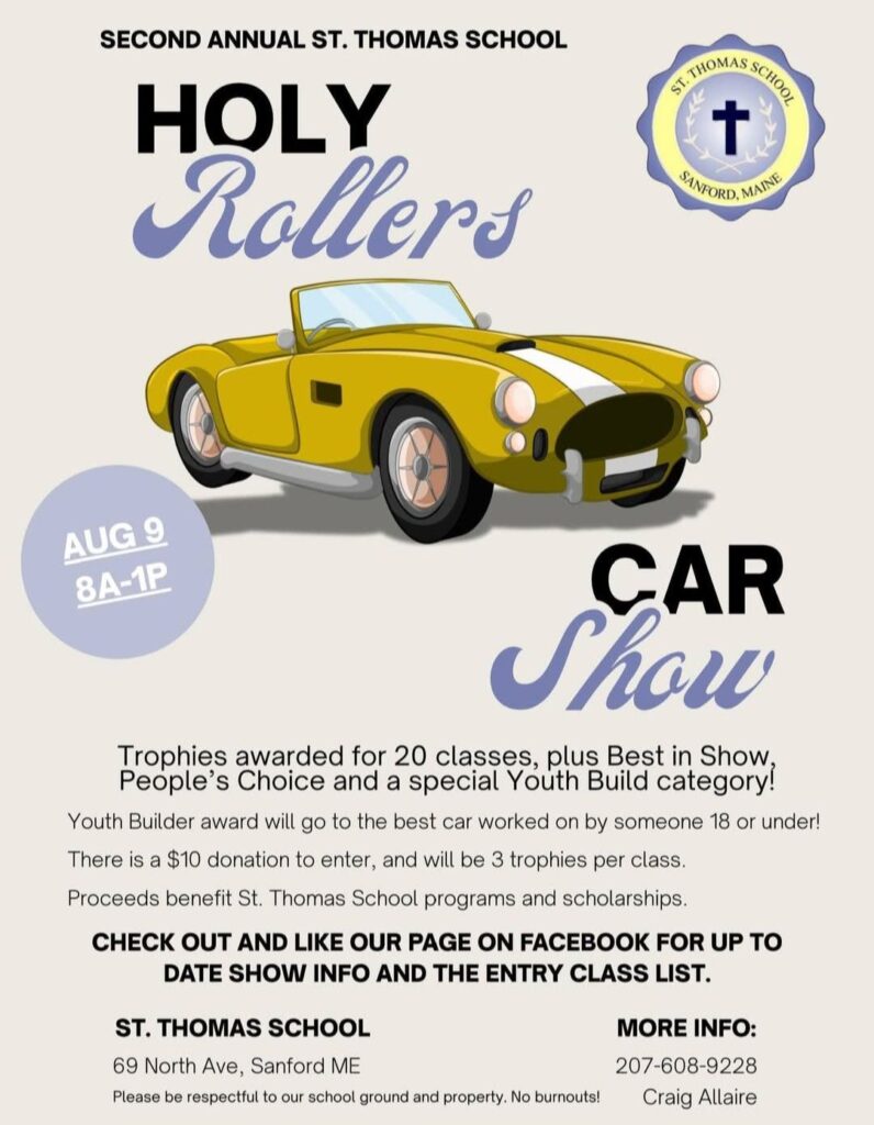 Second Annual St. Thomas School Holy Rollers Car Show event at St. Thomas School in Sanford, ME on August 9, 2026