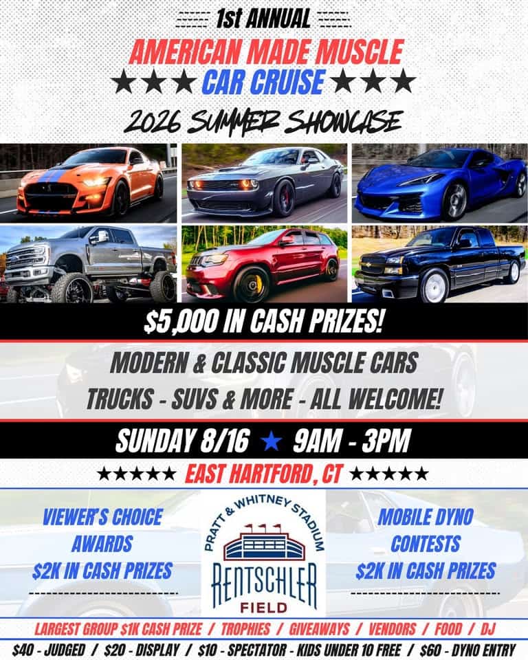 1st Annual - 2026 American Made Muscle Car Cruise Summer Showcase event at 615 Silver Ln in East Hartford, CT on August 16, 2026