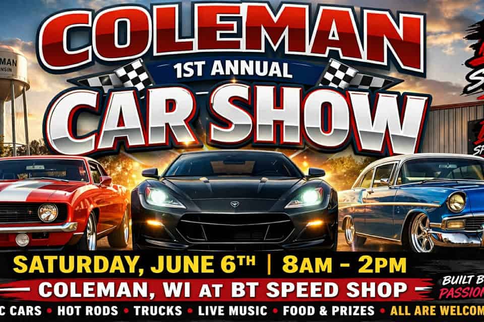 1st Annual Coleman Car Show event at N2883 Sunset Ave in Coleman, WI on June 6, 2026