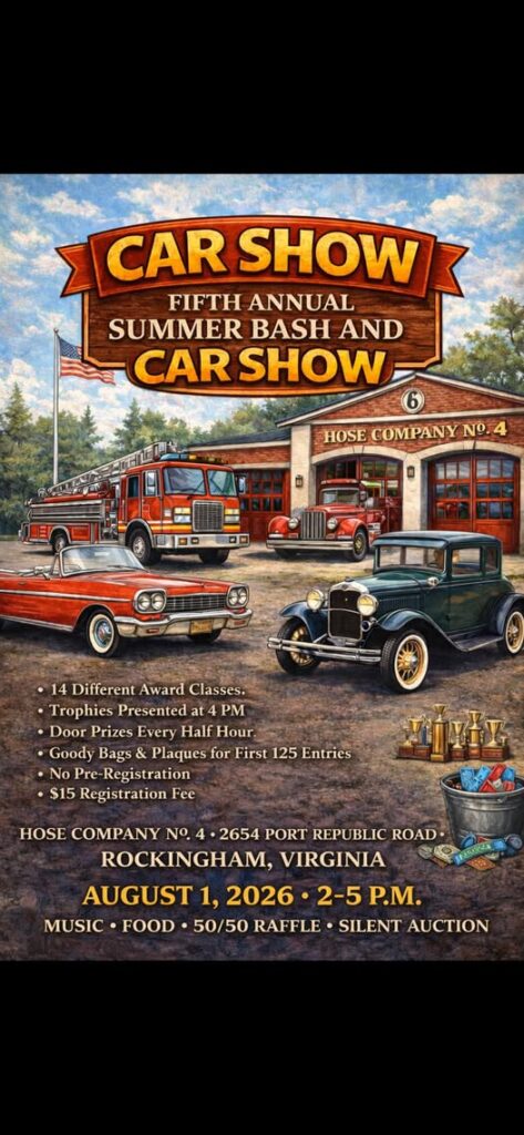 Hose Company No. 4 Fifth Annual Summer Bash And Car Show event at Hose Company No. 4 in Rockingham, VA on August 1, 2026