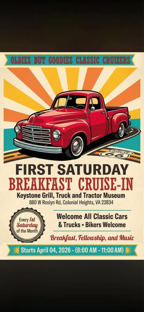 First Saturday Breakfast Cruise-In event at Keystone Grill, Truck and Tractor Museum in Colonial Heights, VA on April 4, 2026