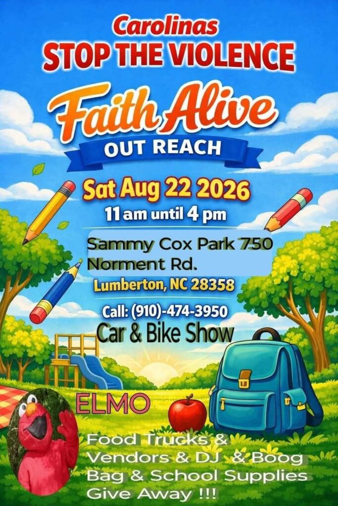 Carolinas Stop The Violence Faith Alive Out Reach event at Sammy Cox Park in Lumberton, NC on August 22, 2026