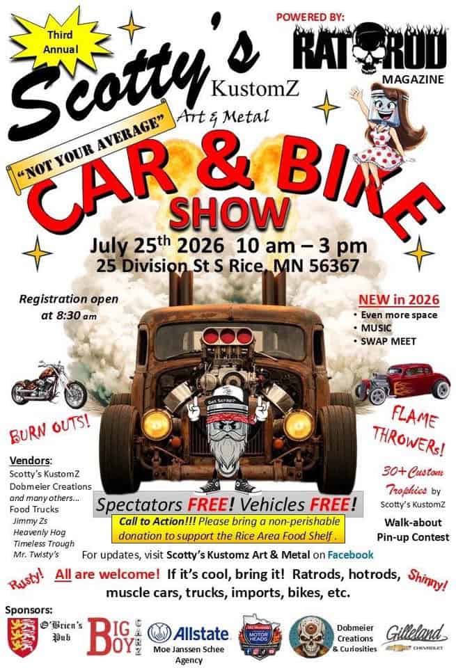 3rd Annual Scotty's Kustomz Car & Bike Show! event at 25 Division St S in Rice, MN on July 25, 2026