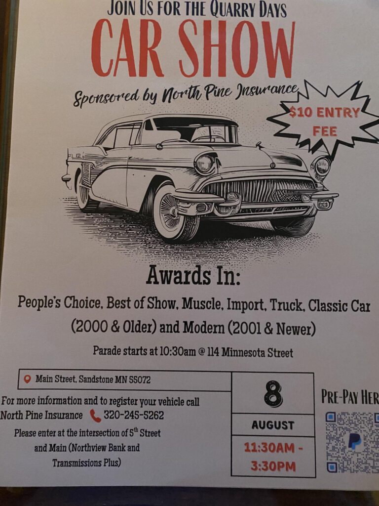 Quarry Days Car Show Sponsored By North Pine Insurance event at Main Street in Sandstone, MN on August 8, 2026