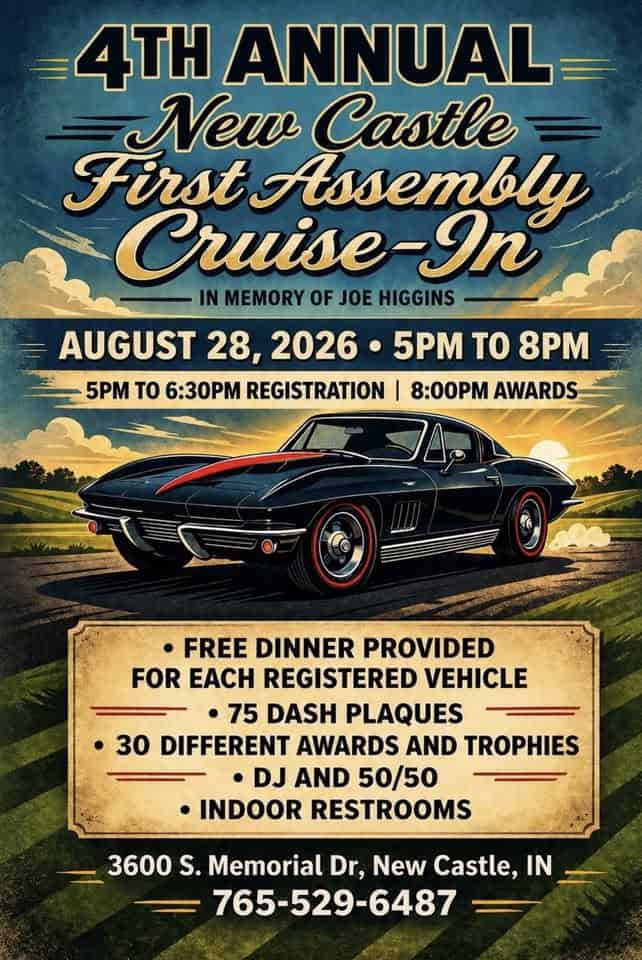 4th Annual New Castle First Assembly Cruise-In event at 3600 S Memorial Dr in New Castle, IN on August 28, 2026