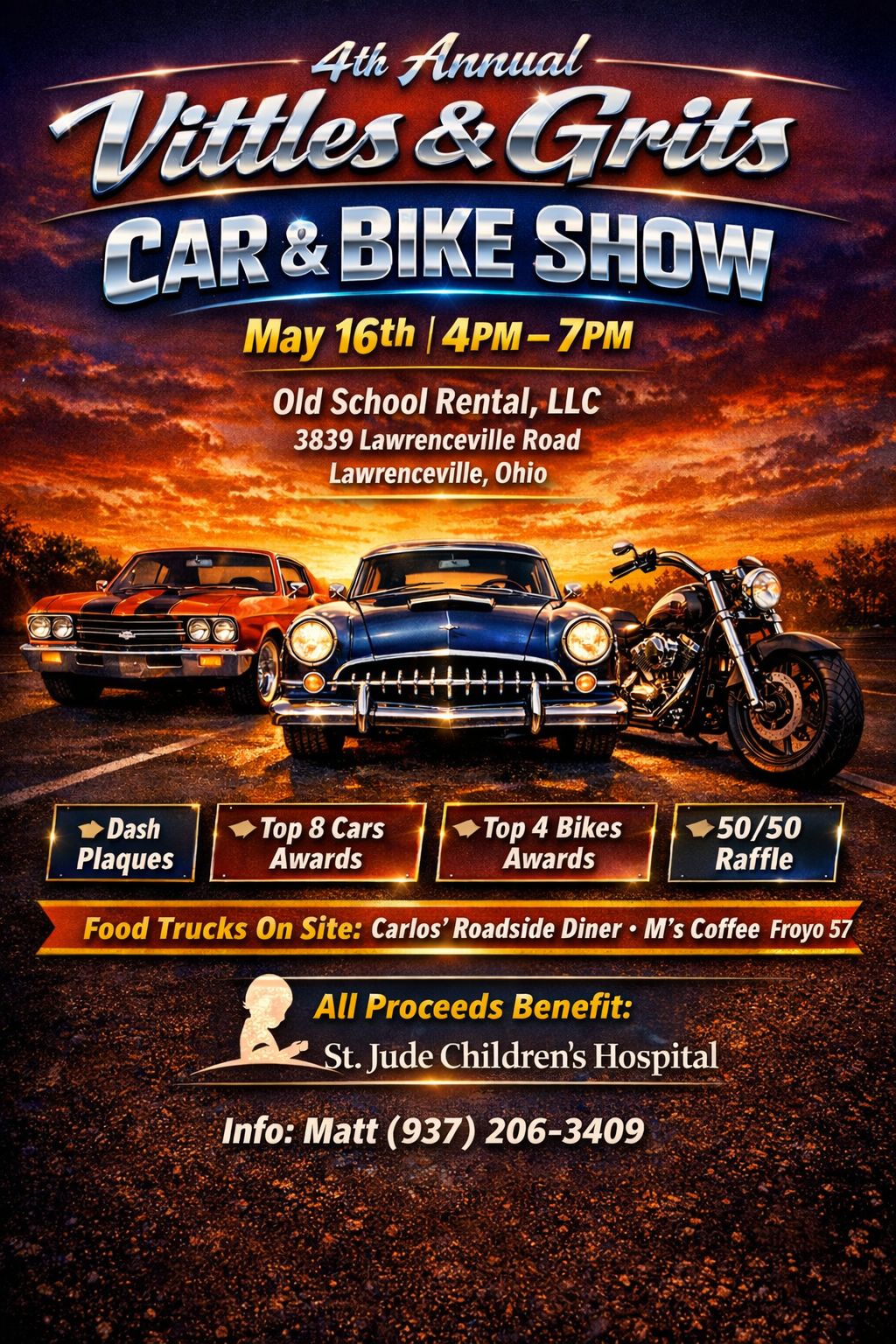 4th Annual Vittles & Grits Car & Bike Show event at Old School Rental, LLC in Lawrenceville, OH on May 16, 2026