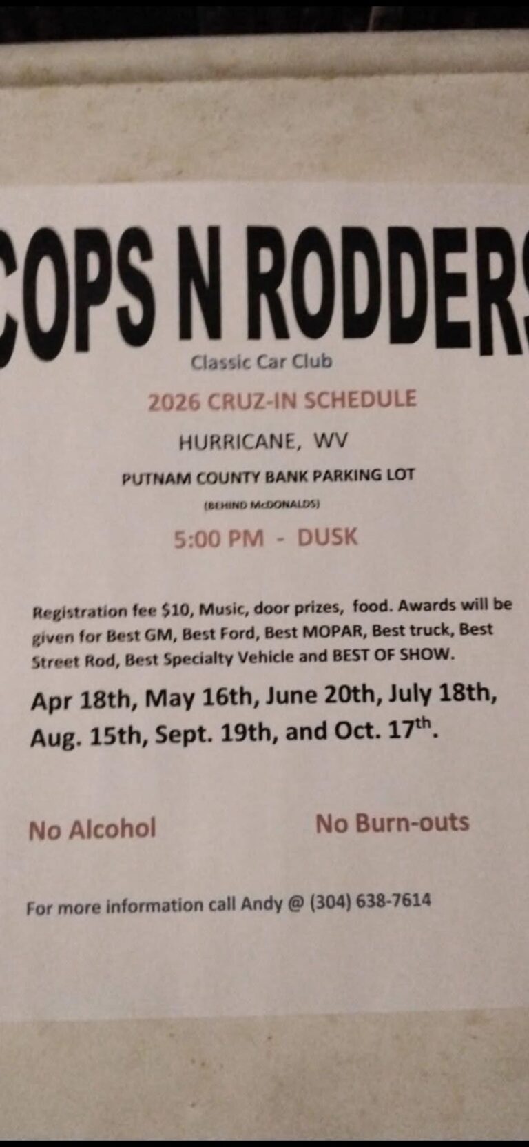 Cops N Rodders Classic Car Club Cruz-In Schedule car show in Hurricane, WV