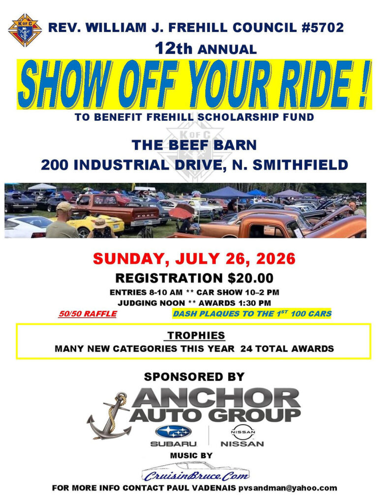 Rev. William J. Frehill Council #5702 12th Annual Show Off Your Ride! event at The Beef Barn in North Smithfield, RI on July 26, 2026