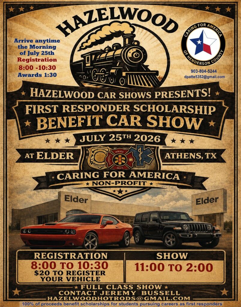 Hazelwood Car Shows Presents! First Responder Scholarship Benefit Car Show event at Elder in Athens, TX on July 25, 2026