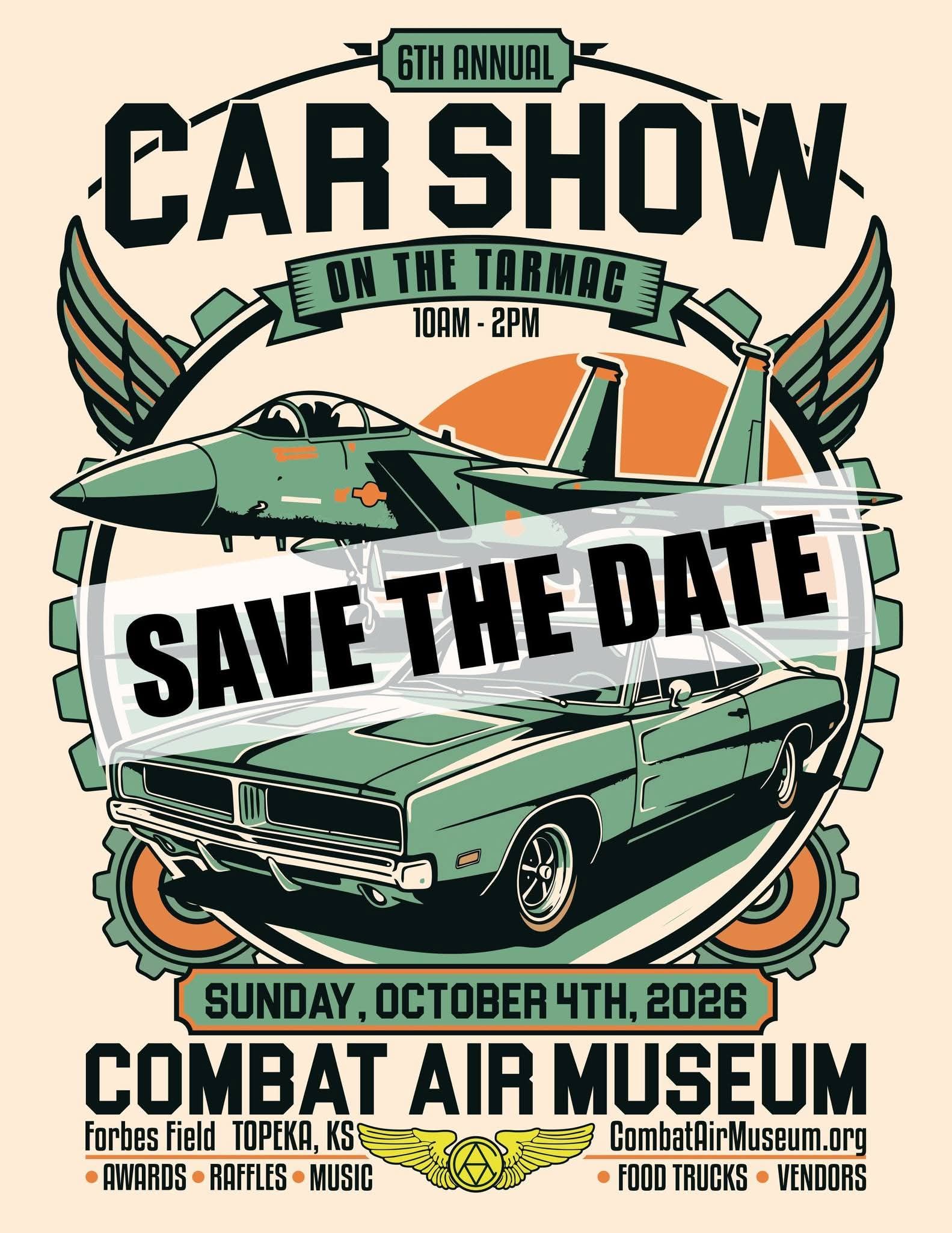 6th Annual Car Show on the Tarmac event at Combat Air Museum in Topeka, KS on October 4, 2026