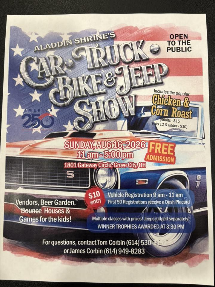 Aladdin Shrine's Car, Truck, Bike & Jeep Show event at 1801 Gateway Circle in Grove City, OH on August 16, 2026