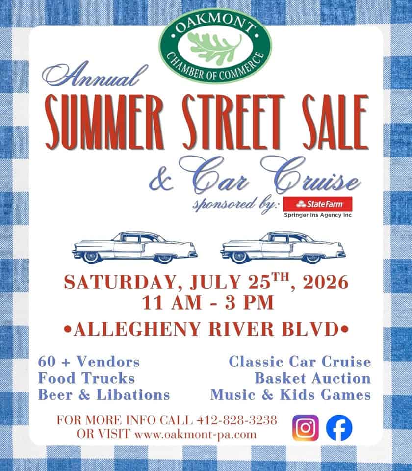 Annual Summer Street Sale & Car Cruise event at 504 Allegheny River Blvd in Oakmont, PA on July 25, 2026