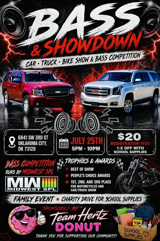 Bass & Showdown Car, Truck, Bike Show & Bass Competition event at 6841 SW 3Rd St in Oklahoma City, OK on July 25, 2026