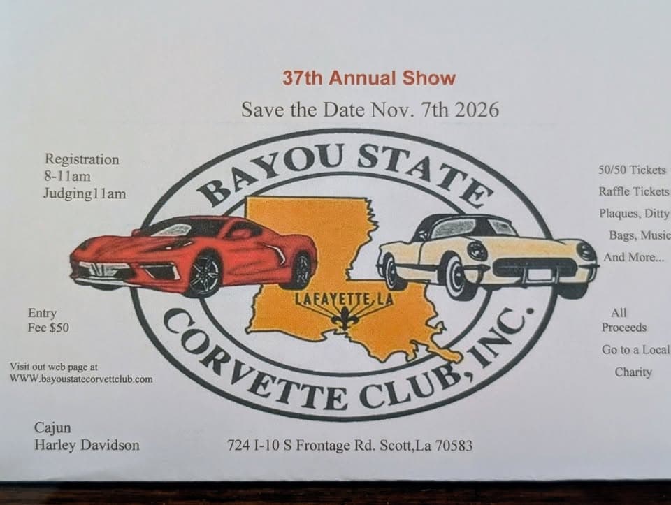 Bayou State Corvette Club Annual Car Show event at 724 I -10 S Frontage Rd in Scott, LA on November 7, 2026