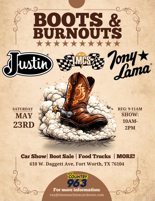 Boots & Burnouts event at 610 W. Daggett Ave in Fort Worth, TX on May 23, 2026