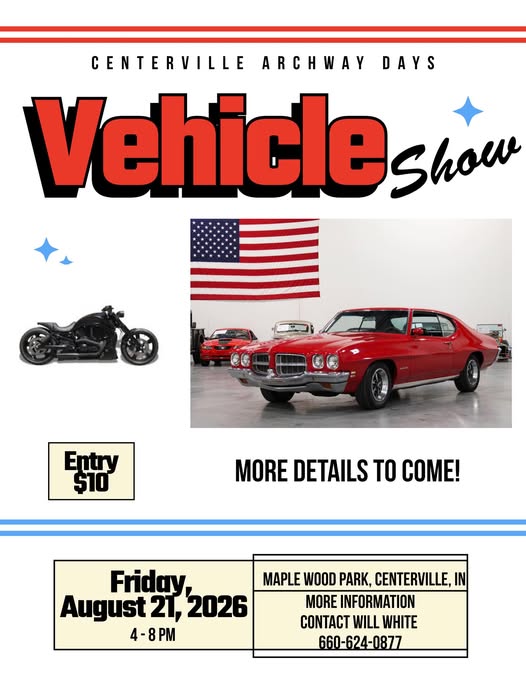 Centerville Archway Days Vehicle Show event at Maple Wood Park in Centerville, IN on August 21, 2026