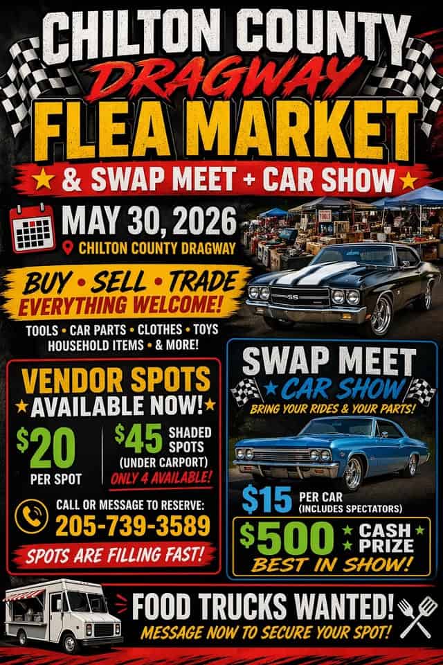 Chilton County Dragway Flea Market & Car show/car meet event at Chilton County Motor Sports Park in Maplesville, AL on May 30, 2026