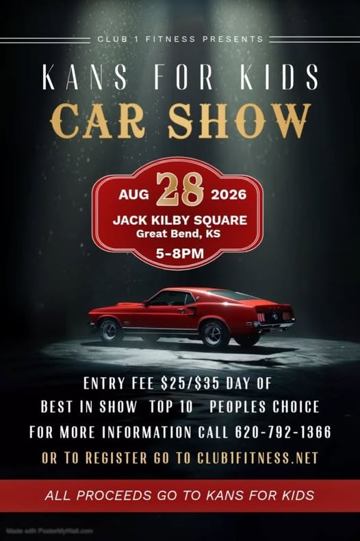Club 1 Fitness Presents Kans For Kids Car Show event at Jack Kilby Square in Great Bend, KS on August 28, 2026