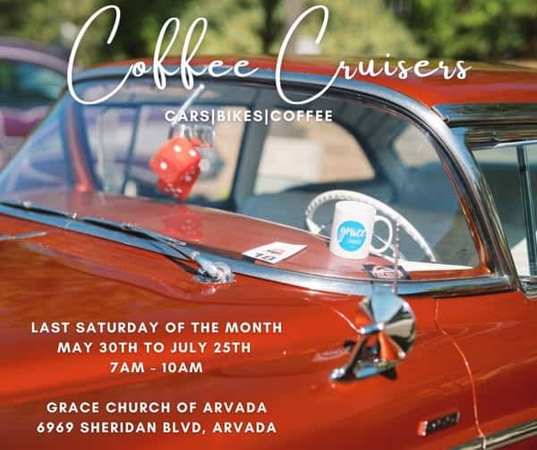 Coffee Cruisers event at Grace Church in Arvada, CO on May 30, 2026