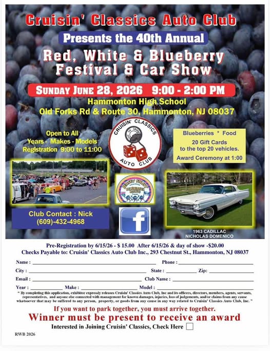 Cruisin' Classics Auto Club Presents The 40th Annual Red, White & Blueberry Festival & Car Show event at Hammonton High School in Hammonton, NJ on June 28, 2026