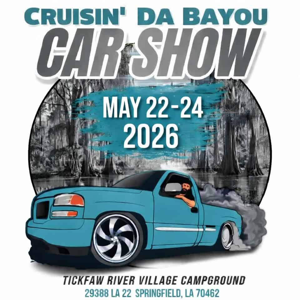 Cruisin DA Bayou 2026 event at 29388 LA 22 in Springfield, LA on May 22, 2026