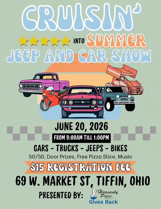 Cruisin' Into Summer Jeep And Car Show event at 69 W. Market St in Tiffin, OH on June 20, 2026