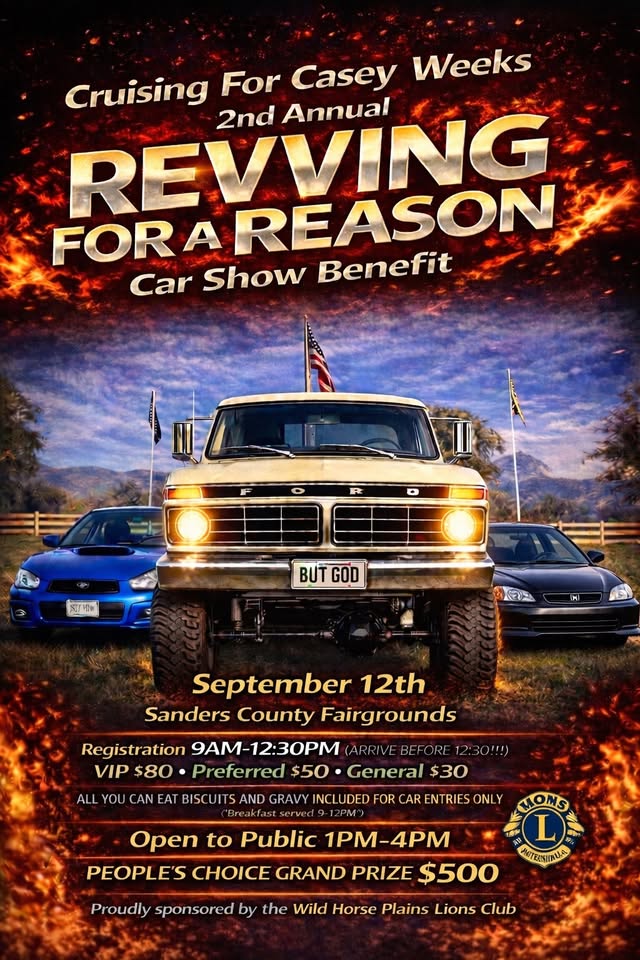 Cruising For Casey Weeks 2nd Annual Revving For A Reason Car Show Benefit event at Sanders County Fairgrounds in Plains, MT on September 12, 2026