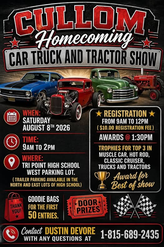Cullom Homecoming Car Truck And Tractor Show event at Tri Point High School West Parking Lot in Cullom, IL on August 8, 2026