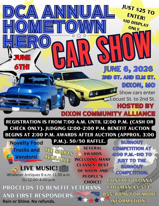 DCA Annual Hometown Hero Car Show event at 2nd St. and Elm St. in Dixon, MO on June 6, 2026