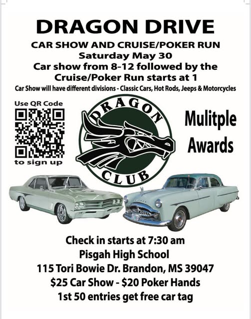 Dragon Drive Car Show And Cruise/Poker Run event at Pisgah High School in Brandon, MS on May 30, 2026