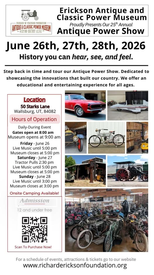 Erickson Antique And Classic Power Museum Proudly Presents Our 25th Annual Antique Power Show event at 50 Starks Lane in Wallsburg, UT on June 26, 2026