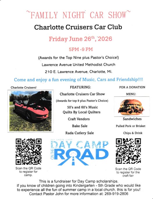 Family Night Car Show Charlotte Cruisers Car Club event at Lawrence Avenue United Methodist Church in Charlotte, MI on June 26, 2026