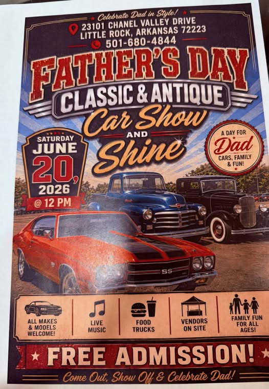 Father's Day Classic & Antique Car Show And Shine event at 23101 Chanel Valley Drive in Little Rock, AR on June 20, 2026
